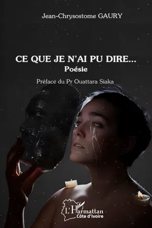 Ce que je n'ai pu dire...