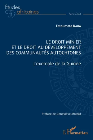 Le droit minier et le droit au développement des communautés autochtones