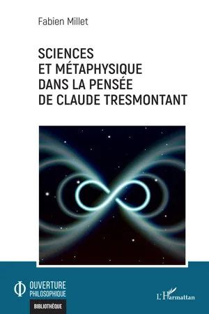 Sciences et métaphysique dans la pensée de Claude Tresmontant