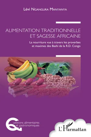 Alimentation traditionnelle et sagesse africaine