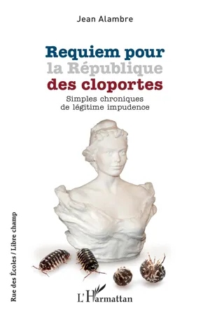 Requiem pour la République des cloportes