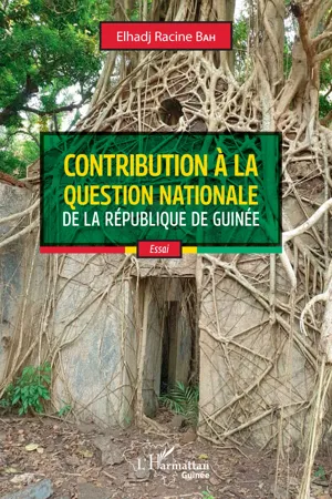 Contribution à la question nationale de la République de Guinée