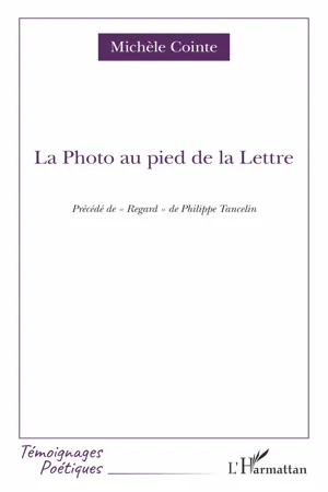 La Photo au pied de la Lettre