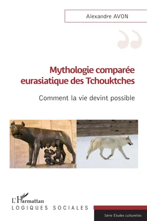 Mythologie comparée eurasiatique des Tchouktches