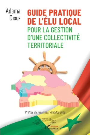 Guide pratique de l'élu local pour la gestion d'une collectivité territoriale