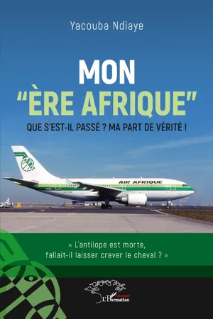 Mon "ère Afrique"