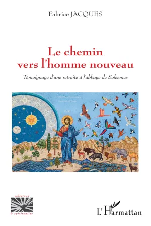 Le chemin vers l'homme nouveau