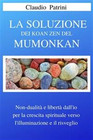 La soluzione dei Koan Zen del Mumonkan