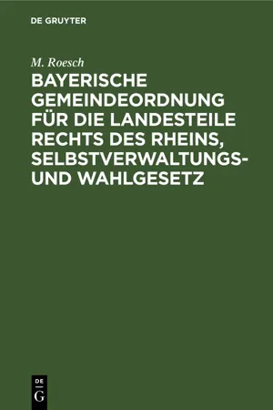 Bayerische Gemeindeordnung für die Landesteile rechts des Rheins, Selbstverwaltungs- und Wahlgesetz