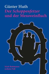 Der Schoppenfetzer und der Messweinfluch_cover