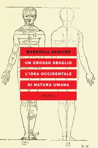 Un grosso sbaglio l'idea occidentale di natura umana_cover