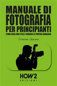 MANUALE DI FOTOGRAFIA PER PRINCIPIANT_cover