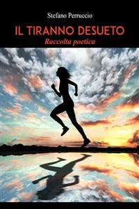 Il Tiranno desueto - Raccolta poetica_cover