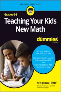 Teaching Your Kids New Math, 6-8 For Dummies_cover