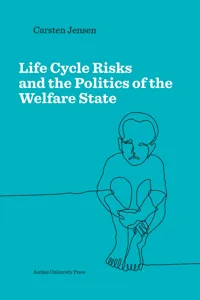 Life Cycle Risks and the Politics of the Welfare State_cover