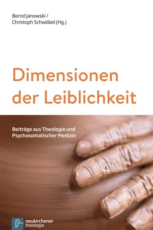 Dimensionen der Leiblichkeit