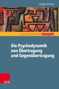 Die Psychodynamik von Übertragung und Gegenübertragung_cover