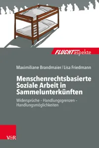 Menschenrechtsbasierte Soziale Arbeit in Sammelunterkünften_cover