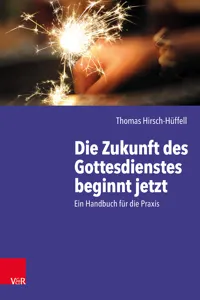 Die Zukunft des Gottesdienstes beginnt jetzt_cover