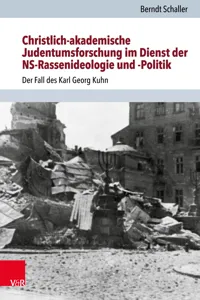Christlich-akademische Judentumsforschung im Dienst der NS-Rassenideologie und -Politik_cover