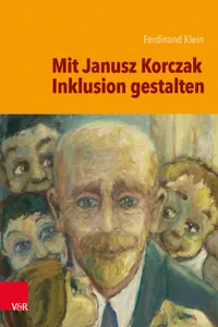 Mit Janusz Korczak Inklusion gestalten_cover