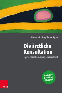 Die ärztliche Konsultation – systemisch-lösungsorientiert_cover