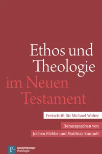 Ethos und Theologie im Neuen Testament_cover