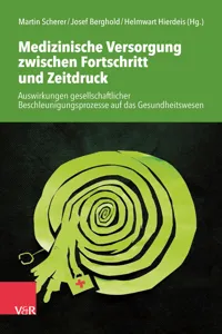 Medizinische Versorgung zwischen Fortschritt und Zeitdruck_cover