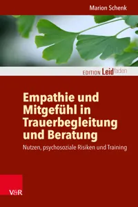 Empathie und Mitgefühl in Trauerbegleitung und Beratung_cover