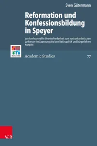 Reformation und Konfessionsbildung in Speyer_cover