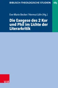 Die Exegese des 2 Kor und Phil im Lichte der Literarkritik_cover