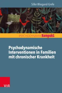 Psychodynamische Interventionen in Familien mit chronischer Krankheit_cover