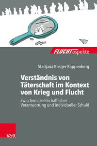 Verständnis von Täterschaft im Kontext von Krieg und Flucht_cover