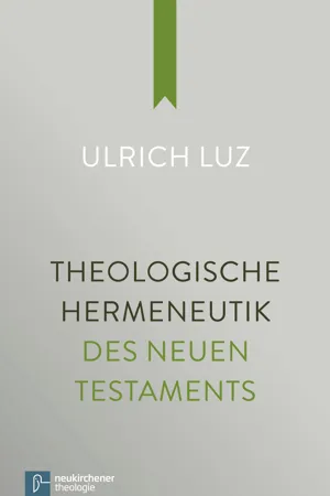 Theologische Hermeneutik des Neuen Testaments