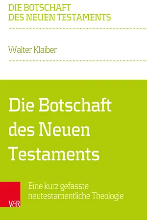 Die Botschaft des Neuen Testaments