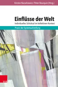 Einflüsse der Welt – individuelles Schicksal im kollektiven Kontext_cover