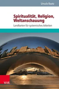 Spiritualität, Religion, Weltanschauung_cover