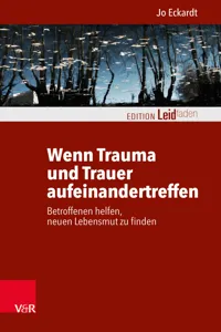 Wenn Trauma und Trauer aufeinandertreffen_cover