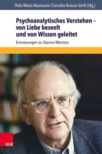 Psychoanalytisches Verstehen – von Liebe beseelt und von Wissen geleitet_cover