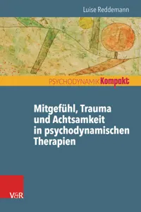 Mitgefühl, Trauma und Achtsamkeit in psychodynamischen Therapien_cover