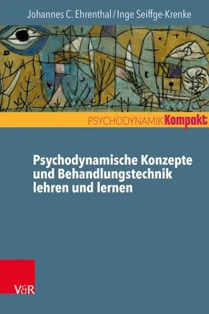 Psychodynamische Konzepte und Behandlungstechnik lehren und lernen