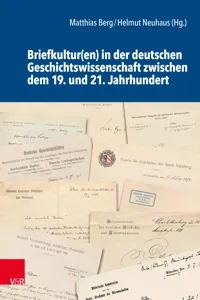 Briefkultu in der deutschen Geschichtswissenschaft zwischen dem 19. und 21. Jahrhundert_cover