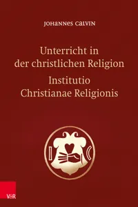 Unterricht in der christlichen Religion - Institutio Christianae Religionis_cover