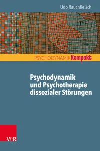 Psychodynamik und Psychotherapie dissozialer Störungen_cover