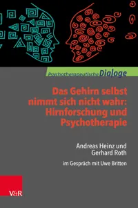 Das Gehirn selbst nimmt sich nicht wahr: Hirnforschung und Psychotherapie_cover