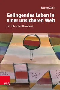 Gelingendes Leben in einer unsicheren Welt_cover