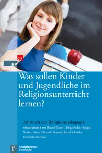 Was sollen Kinder und Jugendliche im Religionsunterricht lernen?_cover