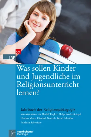 Was sollen Kinder und Jugendliche im Religionsunterricht lernen?