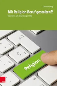 Mit Religion Beruf gestalten?!_cover