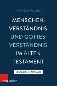 Menschenverständnis und Gottesverständnis im Alten Testament_cover